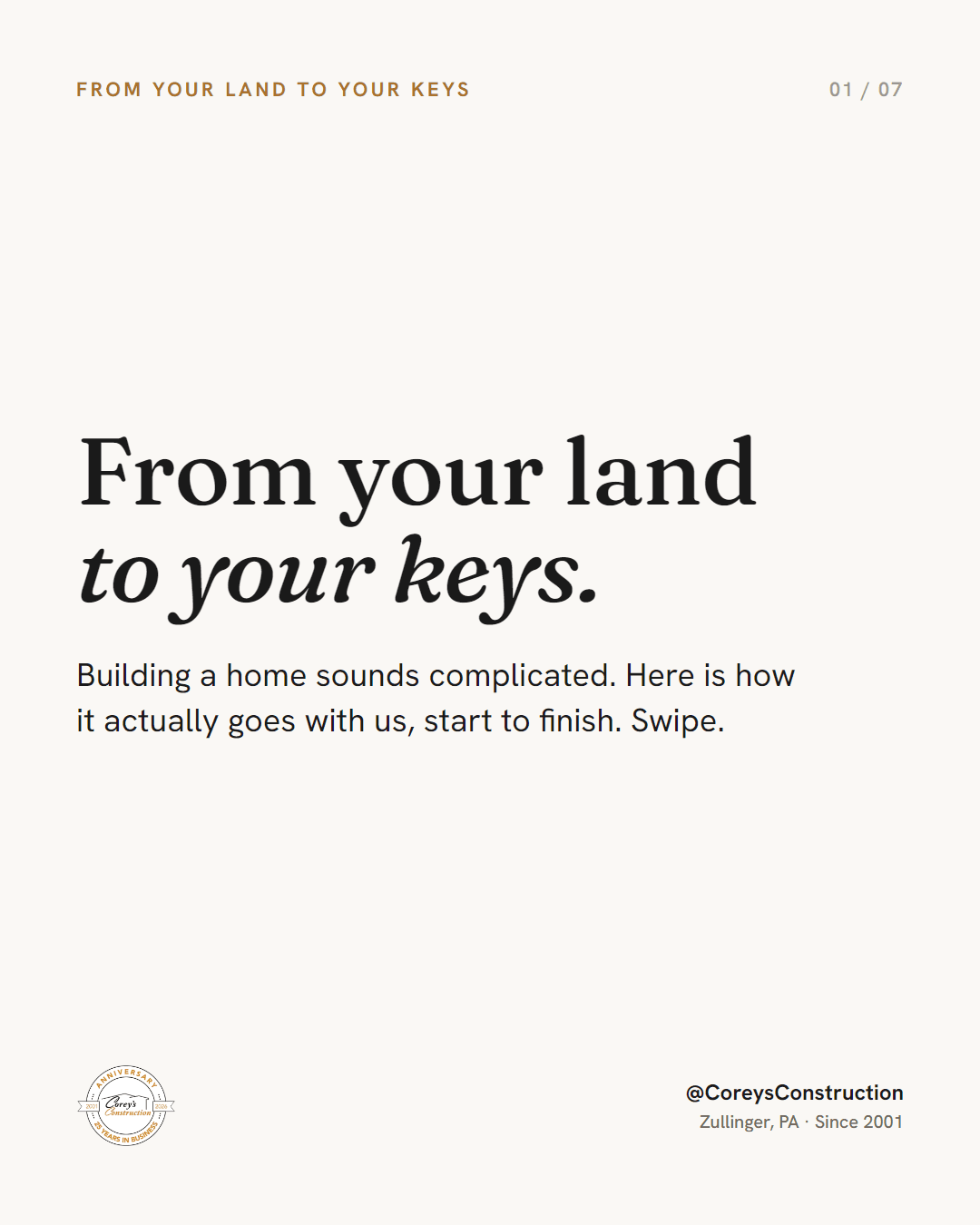 Corey’s Construction carousel cover: “From your land to your keys.”